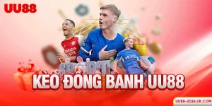 Kèo đồng banh UU88