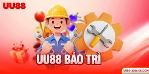 UU88 bảo trì
